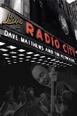 Tim Reynolds es Guitar en Dave Matthews & Tim Reynolds - Live at Radio City