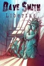 Película Dave Smith: Libertas