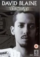 David Blaine interpreta a Magician en David Blaine - Showman