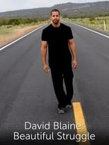 David Blaine es Himself en David Blaine: Beautiful Struggle