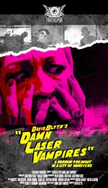 Película David Blyth's Damn Laser Vampires