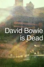 Mark Jenkin es Narrator en David Bowie Is Dead