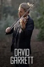 David Garrett es Self en David Garrett - Ein Weltstar ganz privat