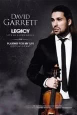 David Garrett interpreta a  en David Garrett - Legacy Live In Baden Baden