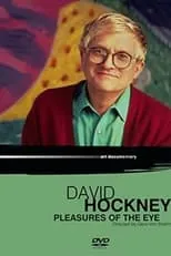 Philip Hurd-Wood es Narrator en David Hockney: Pleasures of the Eye