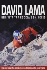 David Lama es protagonista en David Lama - Off Limits On Rock and Ice