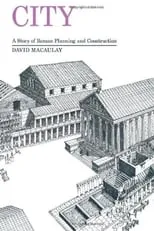 David Macaulay es Host en David Macaulay: Roman City