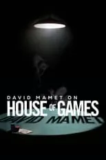 Película David Mamet on House of Games