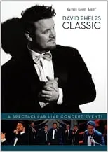 Poster de la película David Phelps: Classic - Películas hoy en TV