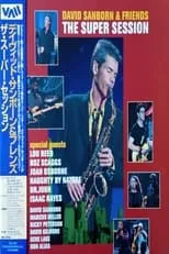 David Gilmore es  en David Sanborn & Friends The Super Session