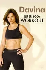 Davina McCall interpreta a  en Davina Super Body Workout