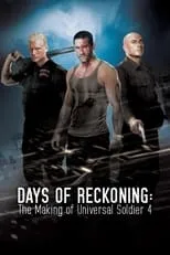 Póster de la película Days of Reckoning: The Making of Universal Soldier 4