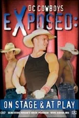 Película DC Cowboys Exposed: On Stage & at Play