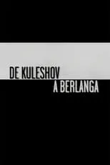 Póster de la película De Kuleshov a Berlanga