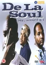 Película De La Soul - Me, Myself & I