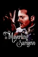 Henri Beaulieu interpreta a  en De Mayerling a Sarajevo