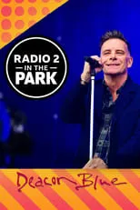 Póster de la película Deacon Blue: Radio 2 in the Park