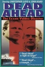 Richard Sargent interpreta a Ulysses Legrange - Exxon en Dead Ahead: The Exxon Valdez Disaster