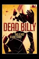 Poster de la película Dead Billy - Películas hoy en TV