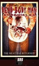 Poster de la película Dead Bodyman Chronicles - Películas hoy en TV