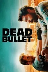 Poster de Dead Bullet