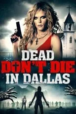 Portada de Dead Don't Die in Dallas