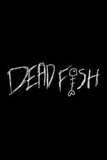 Poster de Dead Fish