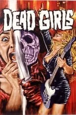 Película Dead Girls Rock: Looking Back at Dead Girls