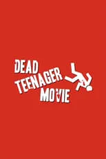 Sam Easton interpreta a  en Dead Teenager Movie