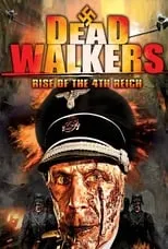 Poster de Dead Walkers: Rise of the 4th Reich