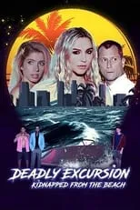 Poster de Deadly Excursion: Kidnapped from the Beach