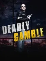 Póster de la película Deadly Gamble