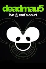 Película Deadmau5: Live at Earl's Court