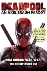 Portada de Deadpool XXX: An Axel Braun Parody