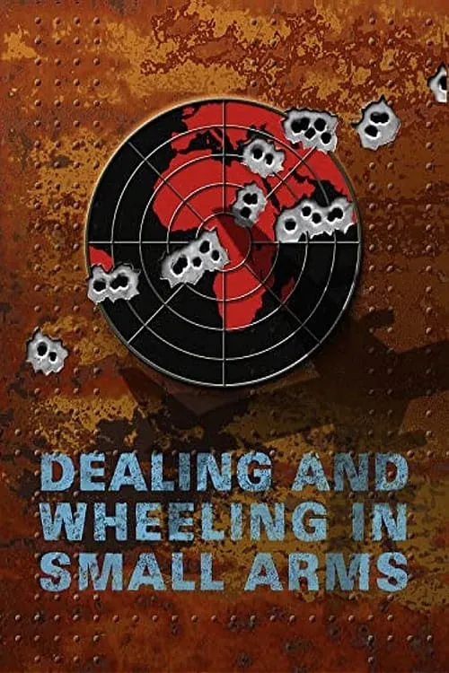 Poster de Dealing and Wheeling in Small Arms