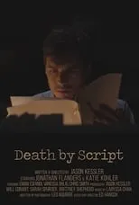 Jonathan Flanders es Script Reader en Death by Script