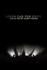 Poster de la película Death Cab for Cutie: Live At the Mt. Baker Theatre - Películas hoy en TV