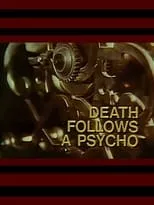 Ben Murphy interpreta a  en Death Follows a Psycho