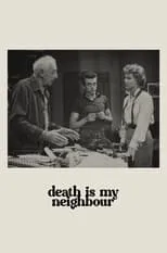 Póster de la película Death Is My Neighbor