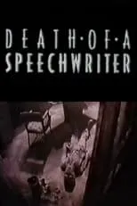 Poster de la película Death of a Speechwriter - Películas hoy en TV