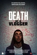 Stephen Blythe es Vlogger #6 en Death of a Vlogger