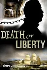 Póster de la película Death or Liberty