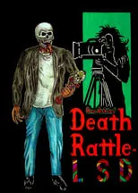 Película Death Rattle LSD