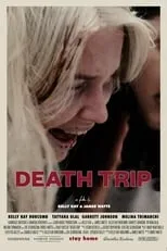 Kelly Kay Hurcomb es Kelly en Death Trip