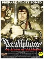 Poster de Deathbone, Third Blood Part VII: The Blood of Deathbone