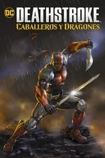 Portada de Deathstroke: Caballeros y Dragones