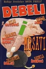 Póster de la película Debeli i mršavi