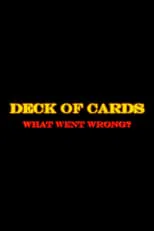 Portada de Deck of Cards: What Went Wrong