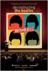 Poster de Deconstructing the Birth of the Beatles