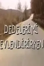 Akasya Asiltürkmen interpreta a  en Dedelerimi Evlendirirken